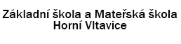 Zkladn kola a Matesk kola Horn Vltavice - Home